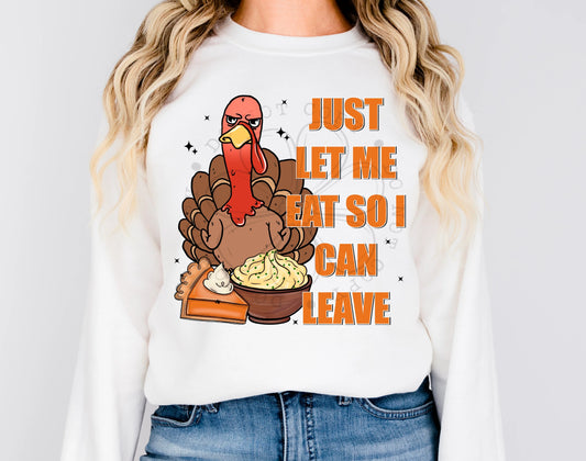 Just Let Me Eat So I Can Leave Crewneck