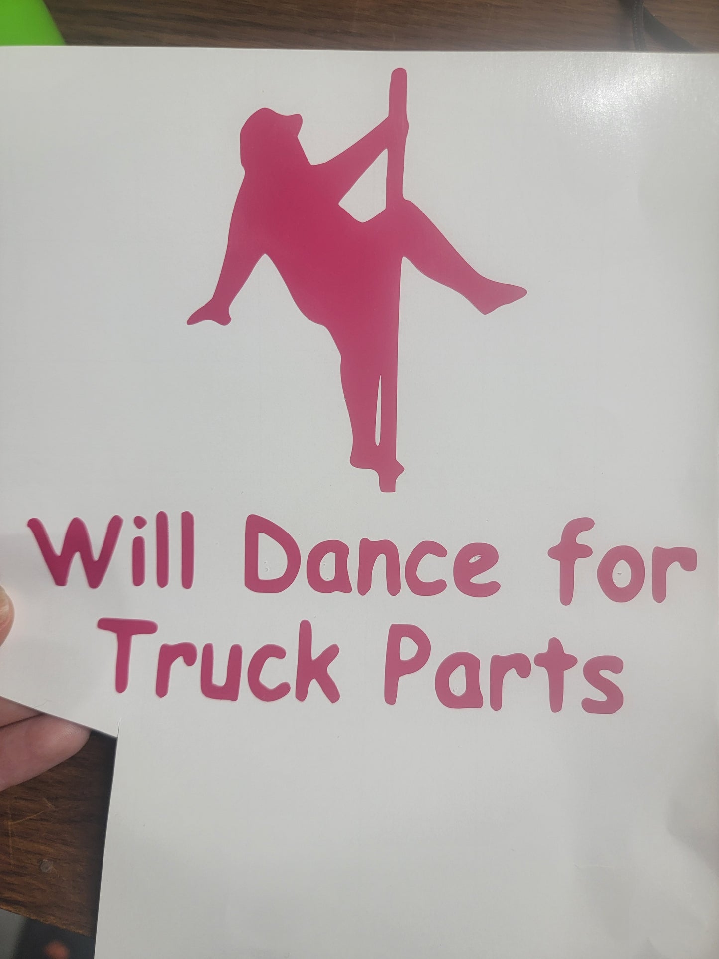 Will Dance For Truck Parts Decal