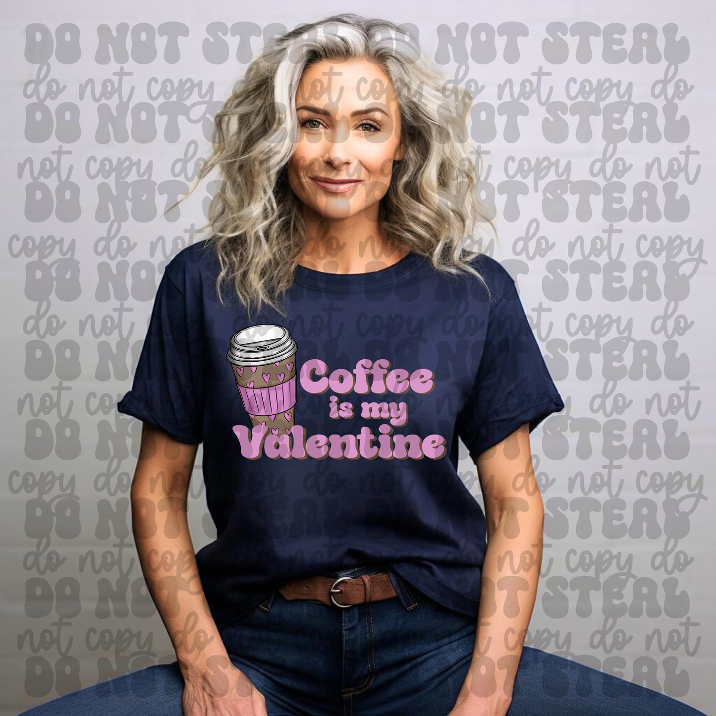 Coffee Is My Valentine