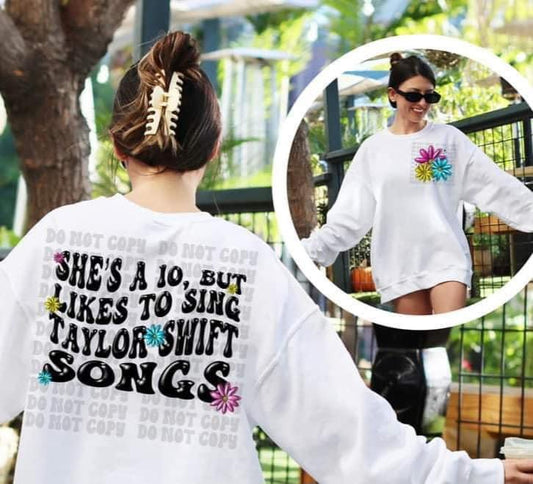 Shes a ten TS crewneck