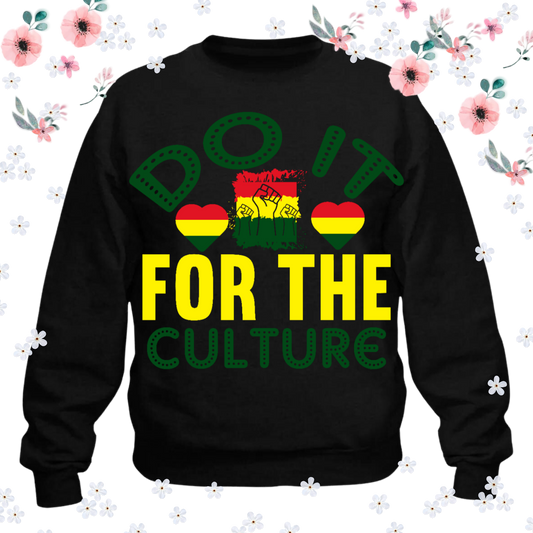 Do It For The Culture