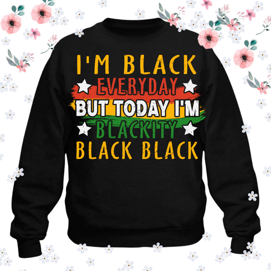 I'm Black Everyday