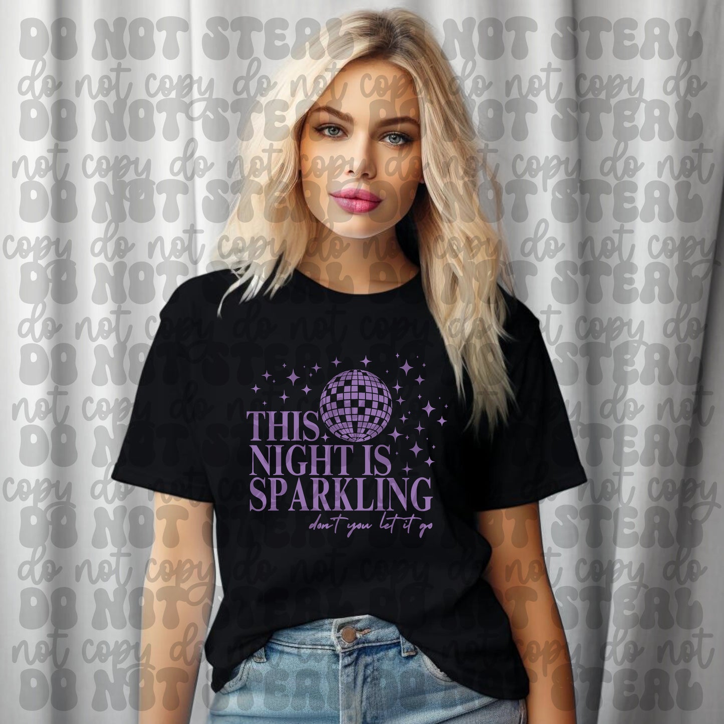 This Night Is Sparkling Dont Let It Go Tshirt