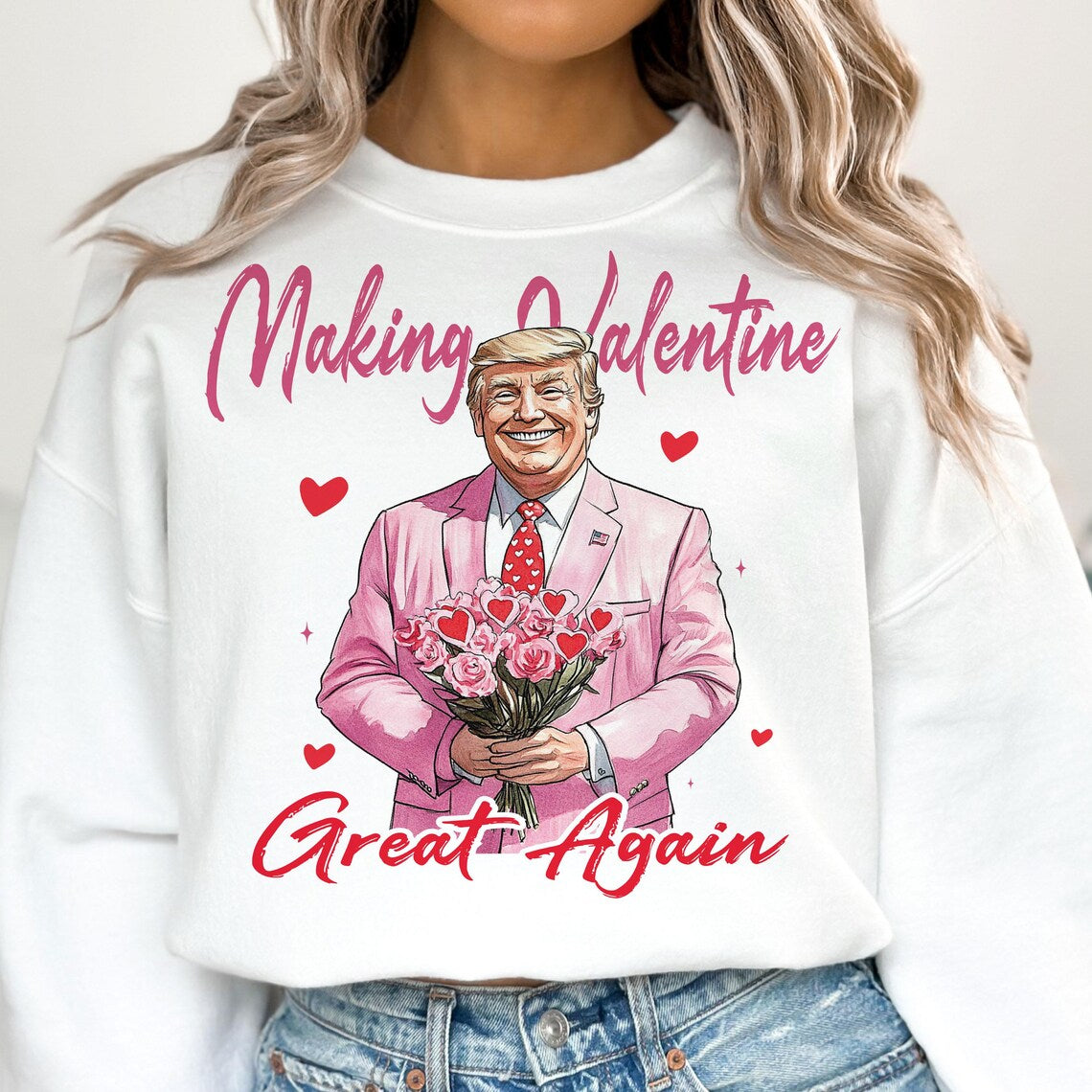 Making Valentine Great Again