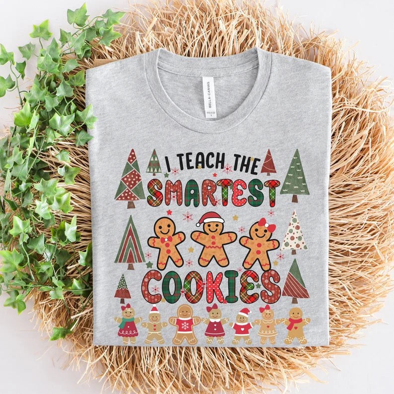 I Teach The Smartest Cookies T-shirt