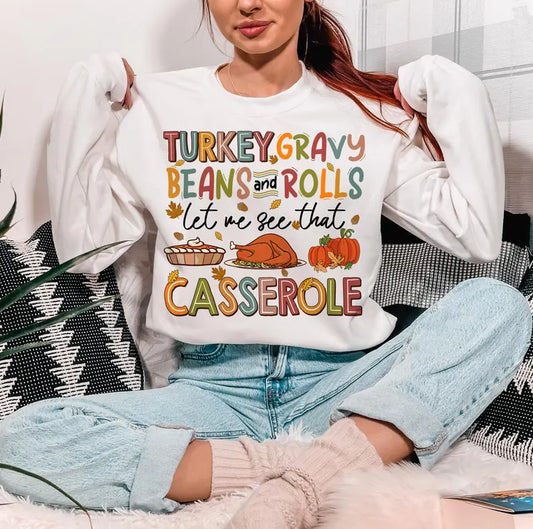 Turkey Beans Casserole Sweatshirt