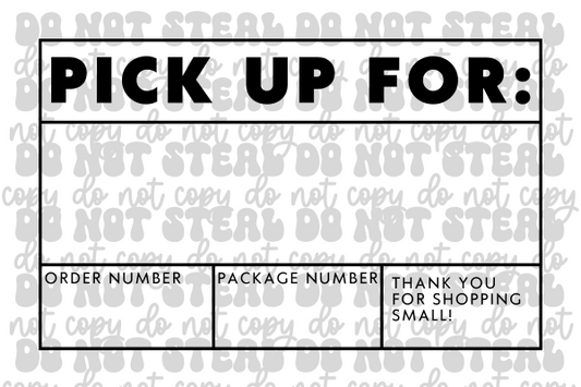 Pick Up Label