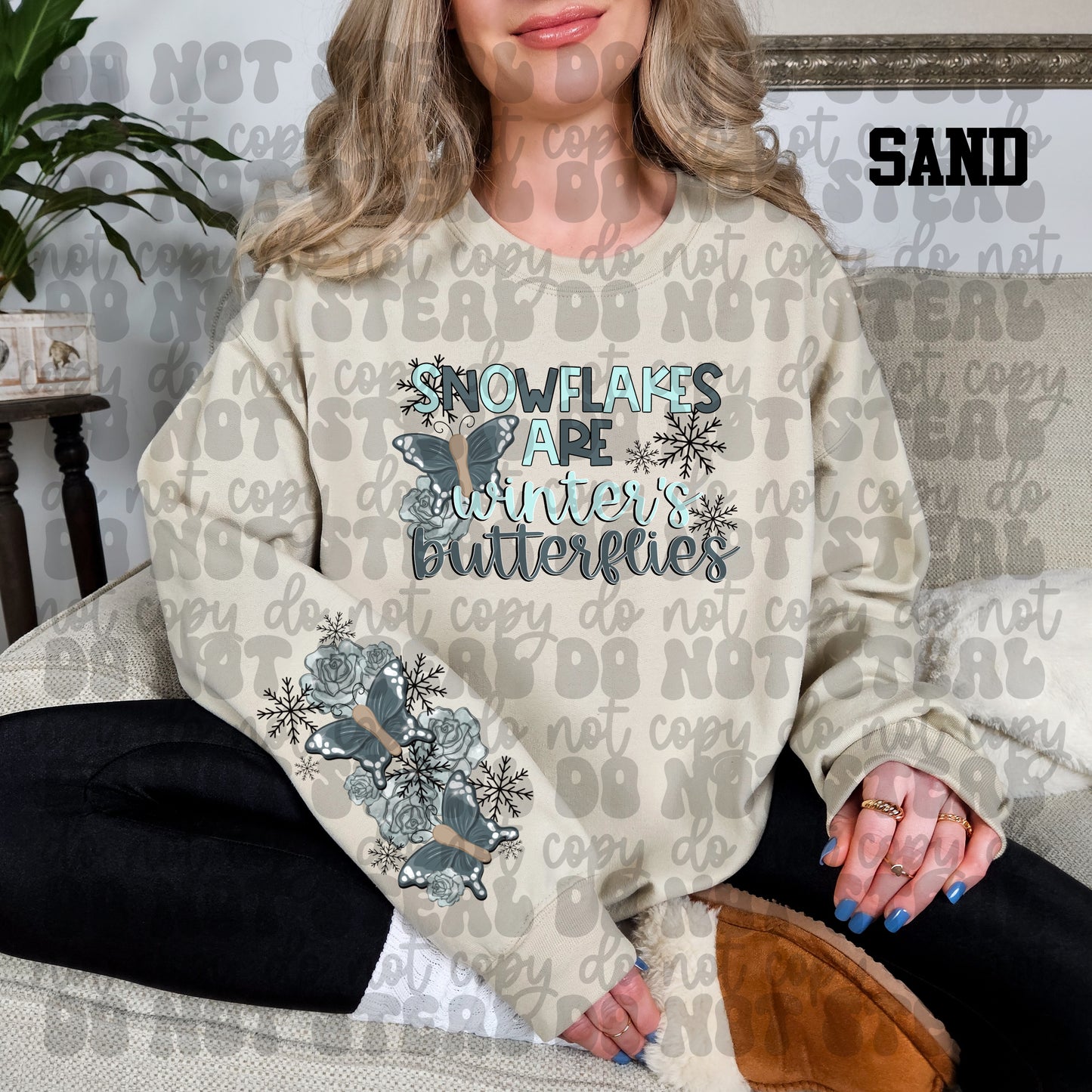 Snowflakes Are Winters Butterflies Crewneck